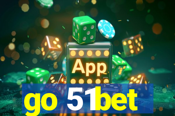 go 51bet